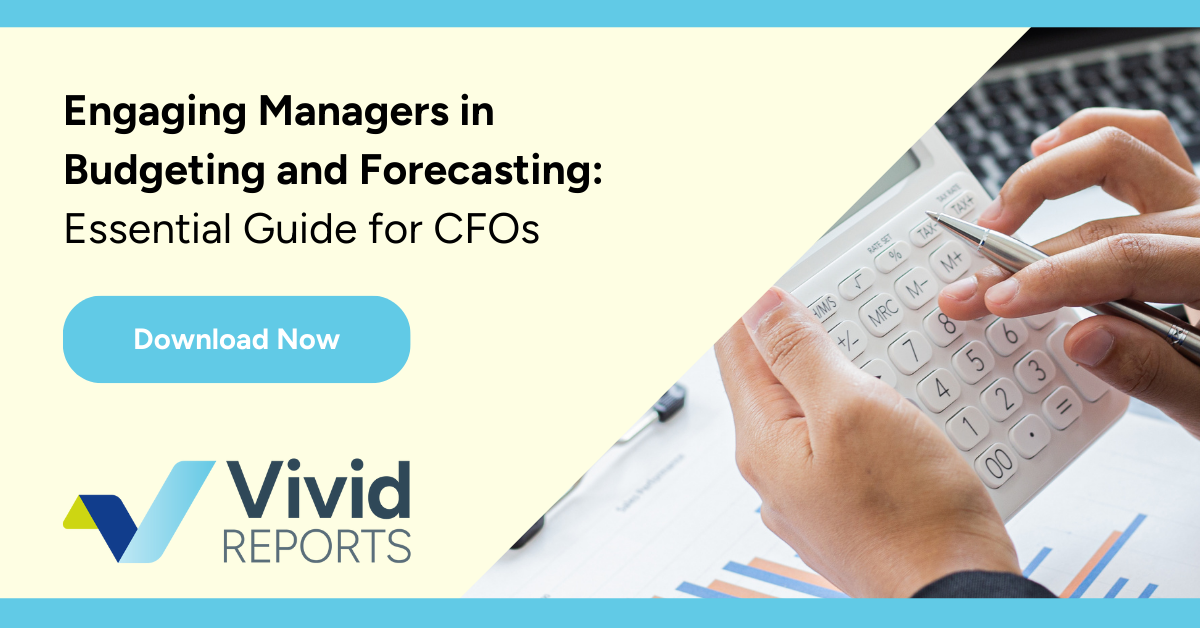 Engaging Managers in Budgeting and Forecasting Guide | Vivid Reports